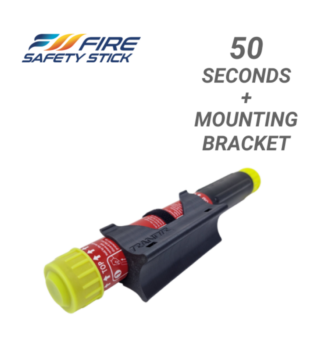 50 Second Fire Safety Stick and Mounting Bracket Offer